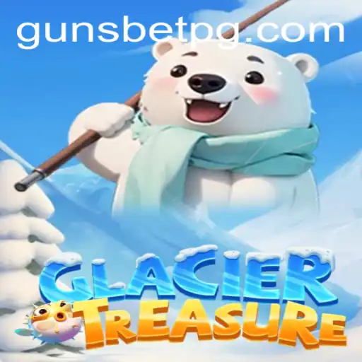 Explore the Excitement of GlacierTreasure: A Comprehensive Guide on the 676 Bet Adventure